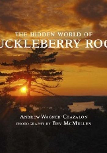 The Hidden World of Huckleberry Rock