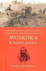 The Free Grant Lands of Canada